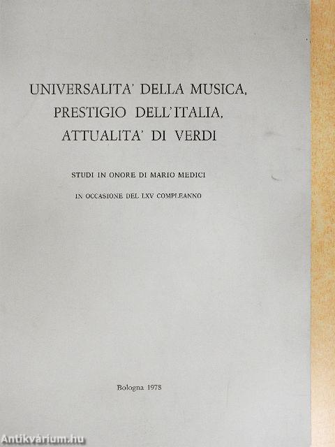 Universalita' della Musica, Prestigio dell'Italia, Attualita' di Verdi