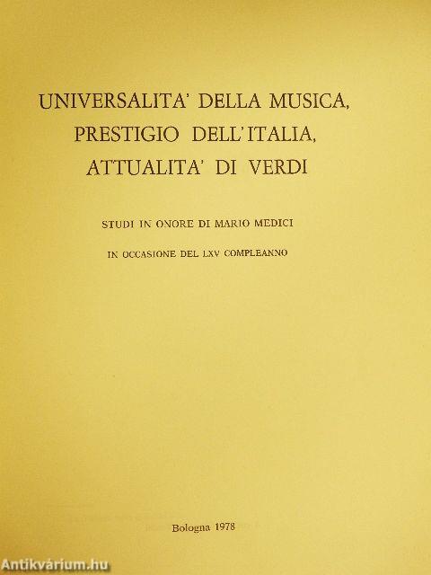 Universalita' della Musica, Prestigio dell'Italia, Attualita' di Verdi