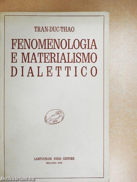 Fenomenologia e materialismo dialettico