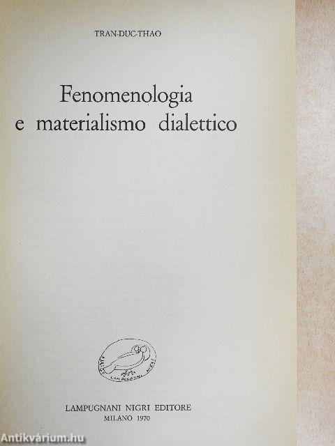 Fenomenologia e materialismo dialettico