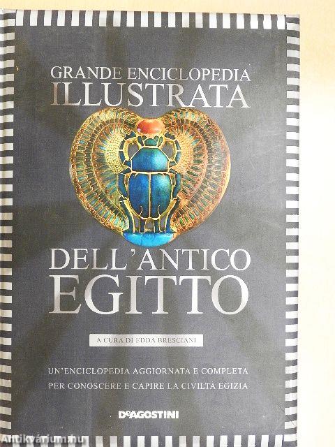 Grande Enciclopedia Illustrata dell'Antico Egitto