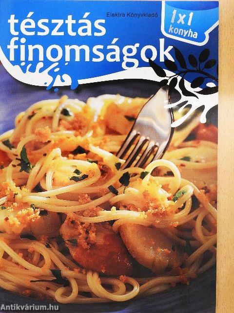 Tésztás finomságok