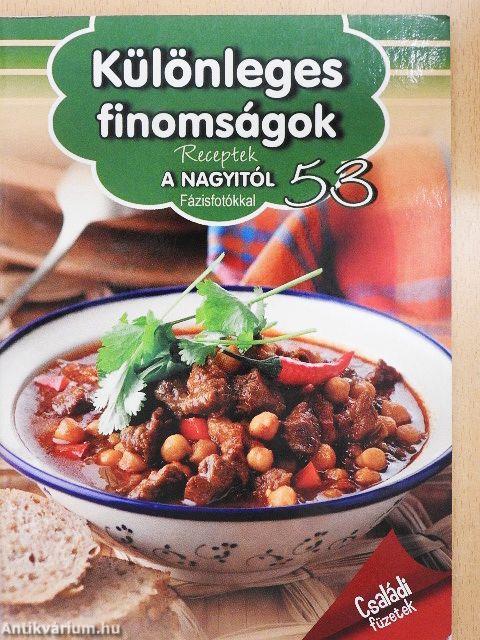 Különleges finomságok