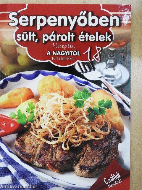 Serpenyőben sült, párolt ételek