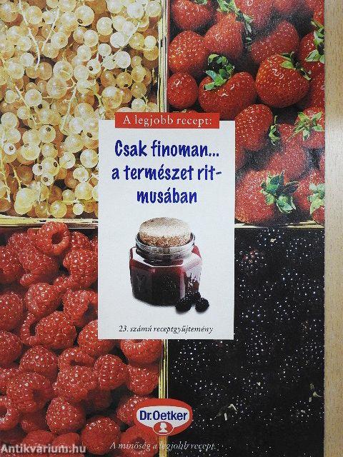 Csak finoman...a természet ritmusában