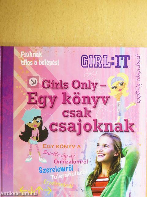 Girls Only - Egy könyv csak csajoknak