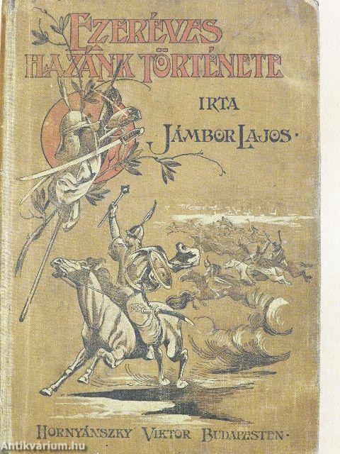 Ezeréves hazánk története 