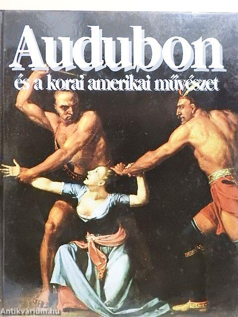 Audubon és a korai amerikai művészet