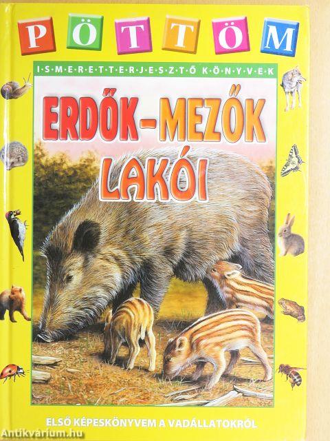 Erdők-mezők lakói