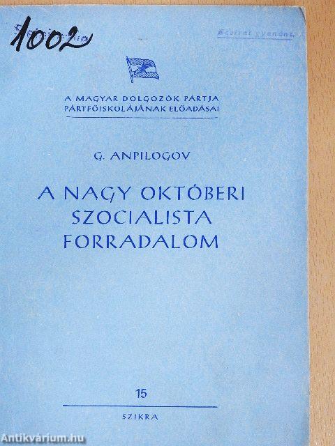 A Nagy Októberi Szocialista Forradalom