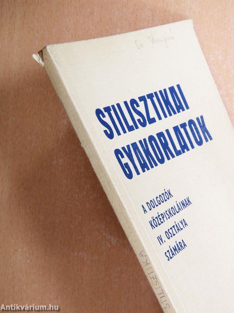 Stilisztikai gyakorlatok IV.