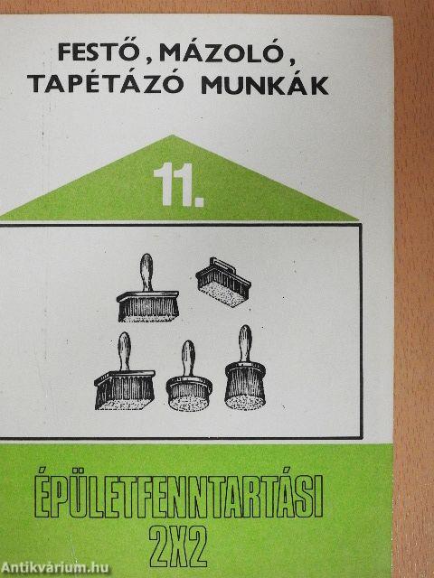 Festő, mázoló, tapétázó munkák