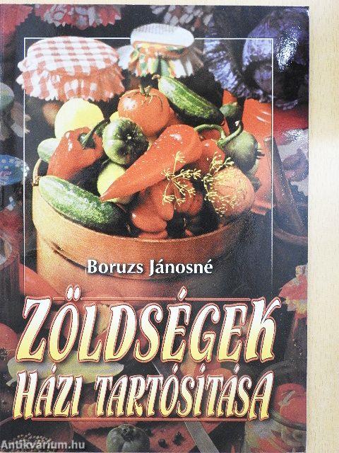 Zöldségek házi tartósítása