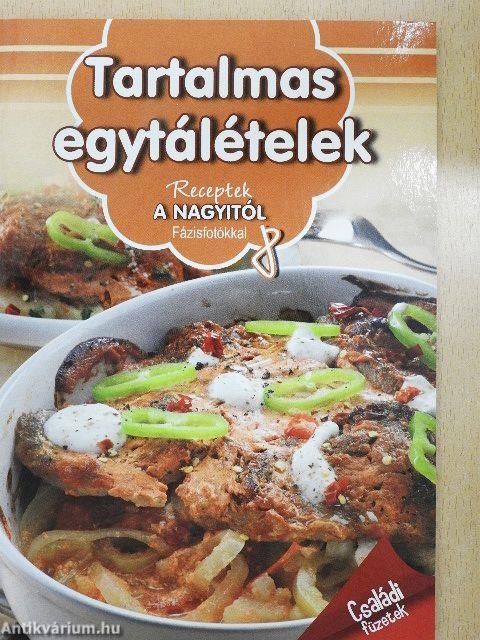 Tartalmas egytálételek