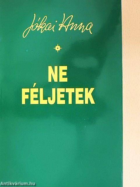 Ne féljetek