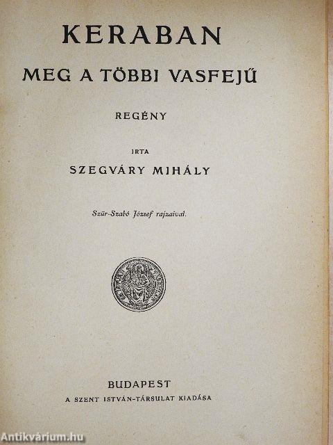 Keraban meg a többi vasfejű