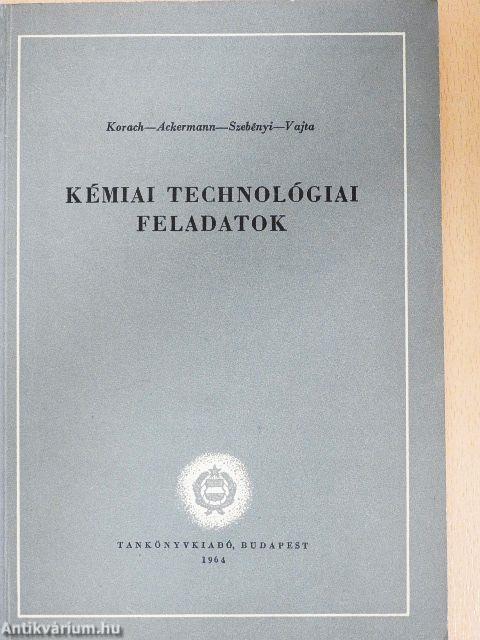 Kémiai technológiai feladatok