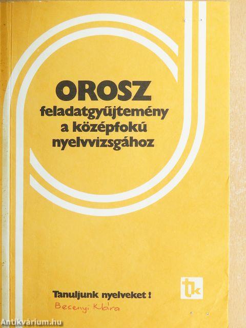 Orosz feladatgyűjtemény a középfokú nyelvvizsgához