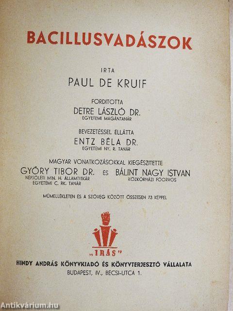 Bacillusvadászok I-II.