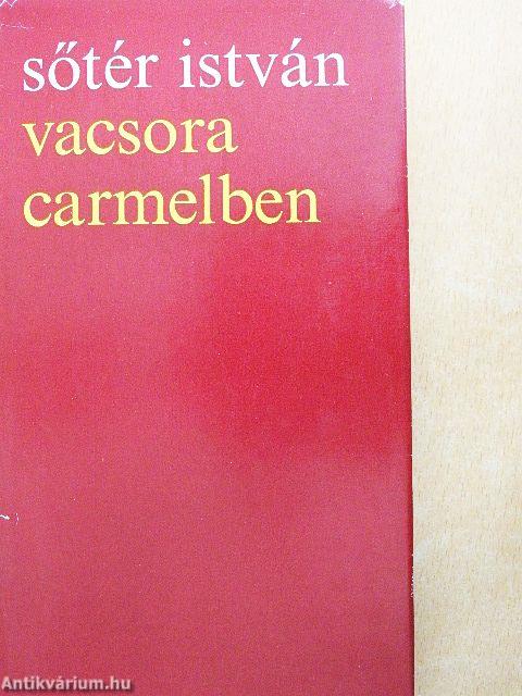 Vacsora Carmelben