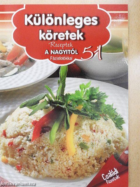 Különleges köretek