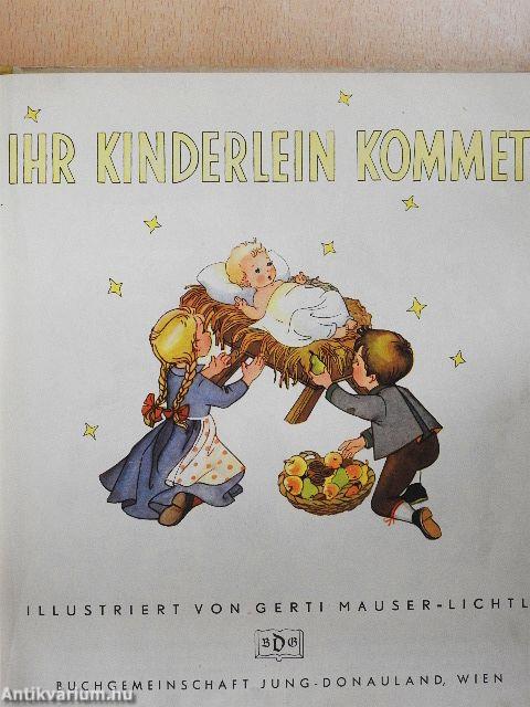 Ihr Kinderlein Kommet