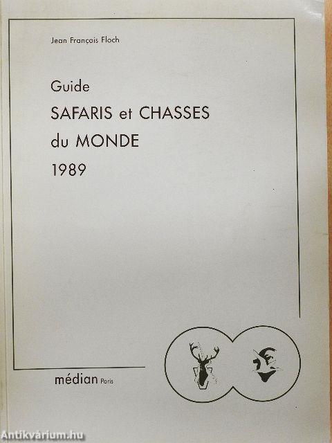 Guide Safaris et Chasses du Monde 1989