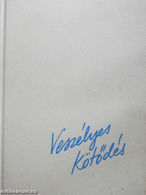 Veszélyes kötődés