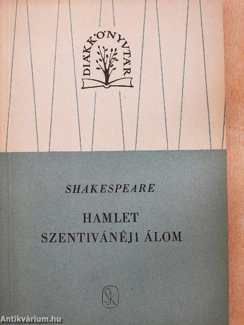 Hamlet/Szentivánéji álom