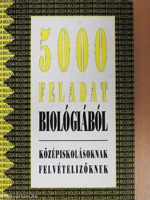 5000 feladat biológiából