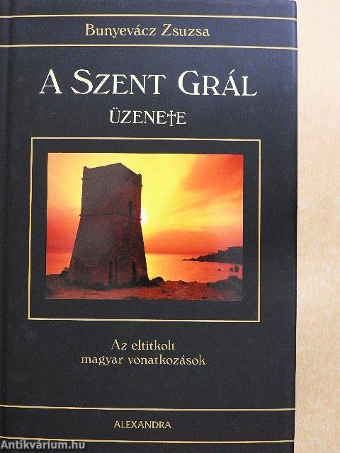 A Szent Grál üzenete