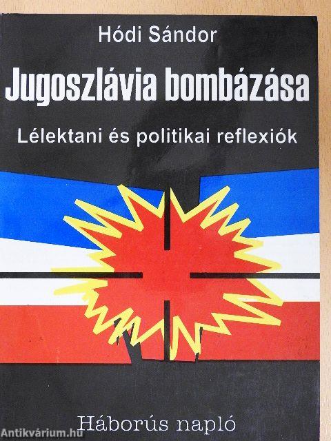 Jugoszlávia bombázása