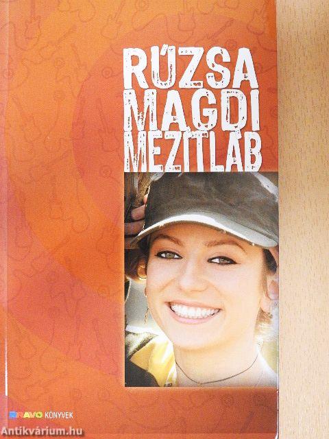 Rúzsa Magdi mezítláb