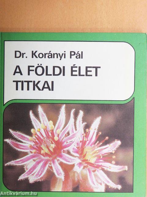 A földi élet titkai