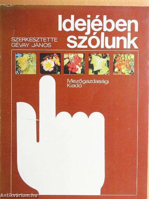 Idejében szólunk