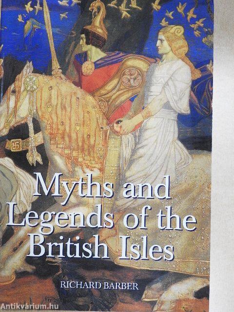 Myths and Legends of the British Isles