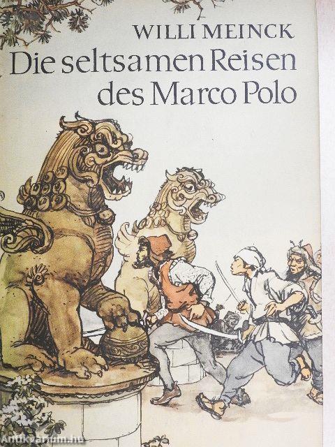 Die seltsamen Reisen des Marco Polo