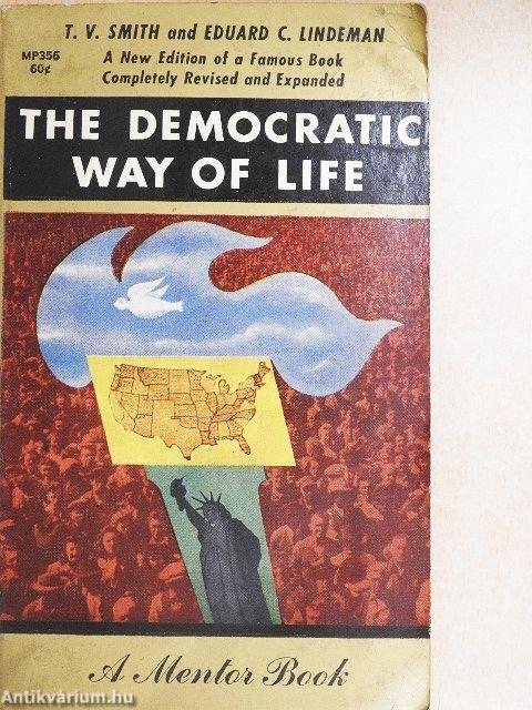 The Democratic Way of Life
