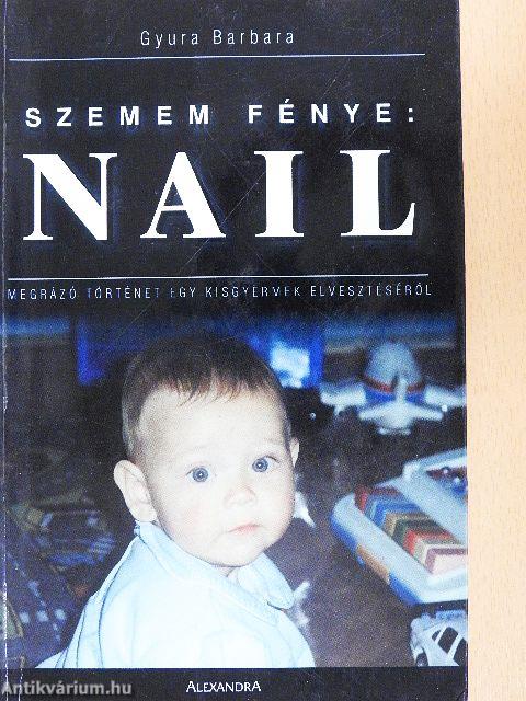 Szemem fénye: Nail