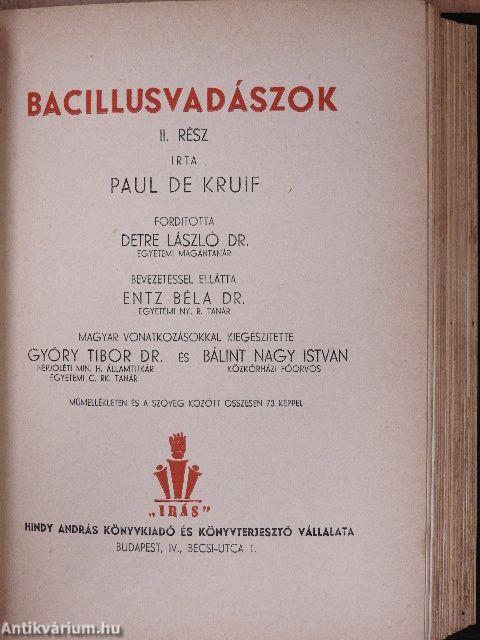 Bacillusvadászok I-II.