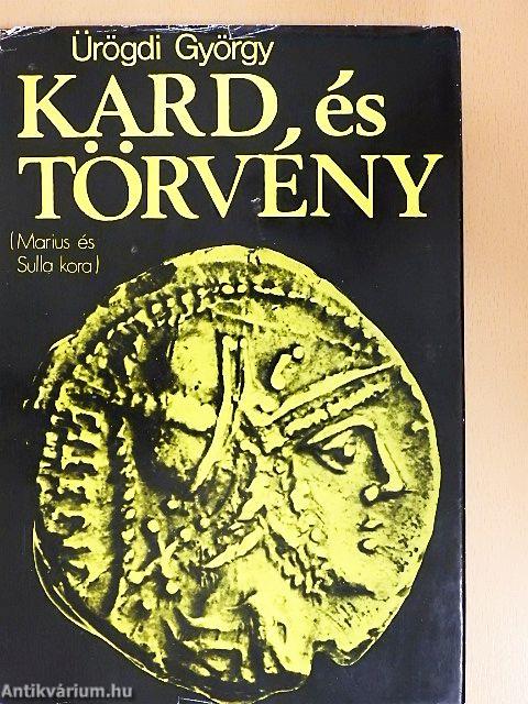 Kard és törvény