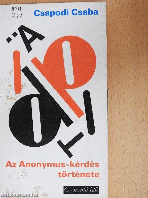 Az Anonymus-kérdés története