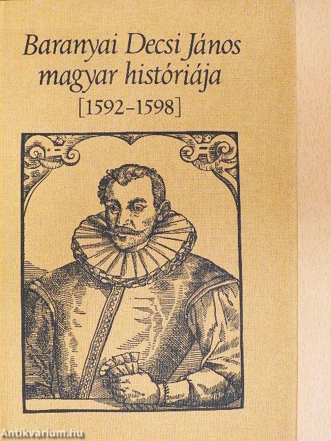 Baranyai Decsi János magyar históriája
