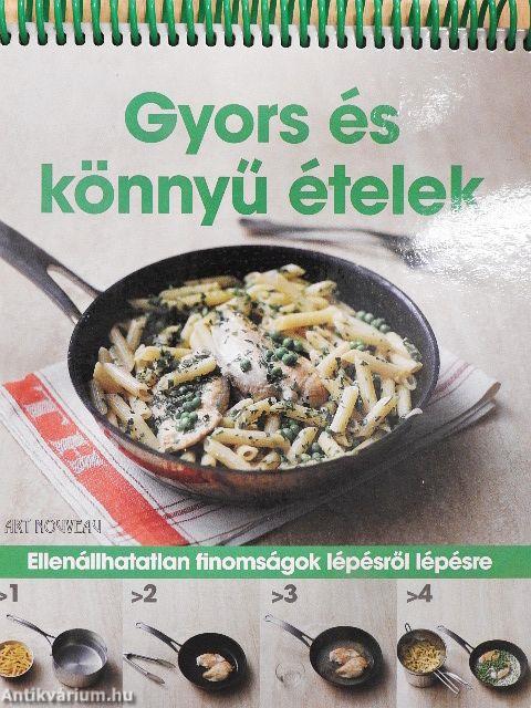 Gyors és könnyű ételek