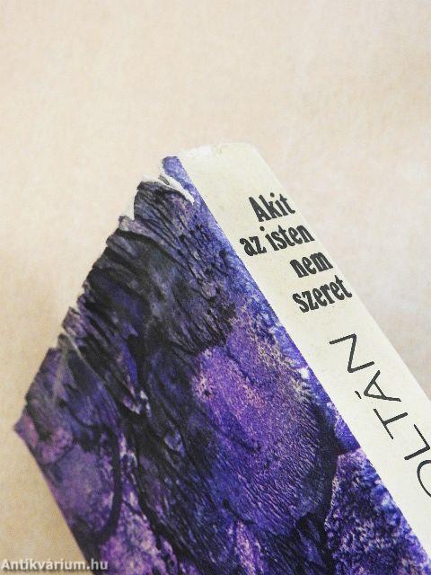 Akit az isten nem szeret