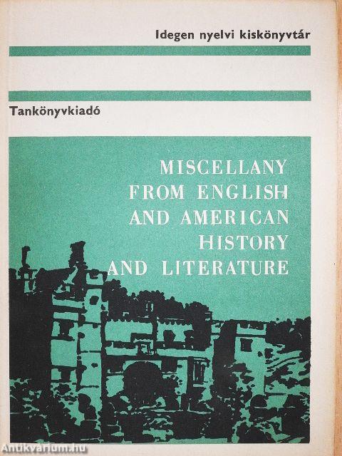 Miscellany from English and American History and Literature