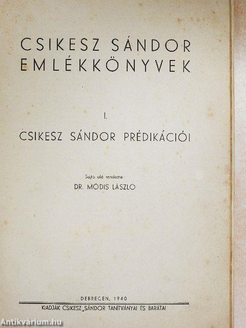 Csikesz Sándor Emlékkönyvek 1. 