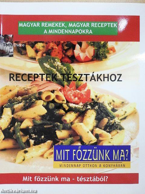 Receptek tésztákhoz