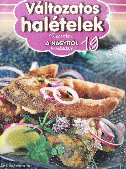 Változatos halételek