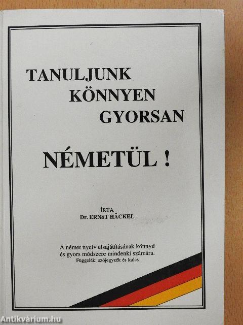 Tanuljunk könnyen, gyorsan németül!